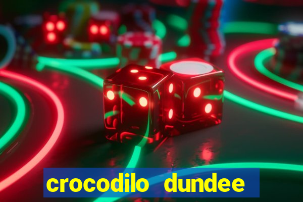 crocodilo dundee filme completo dublado